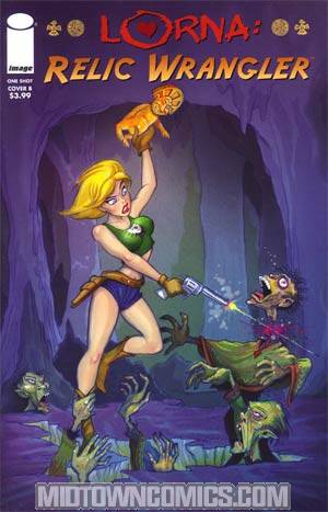 Lorna Relic Wrangler One Shot Cvr B Dean Yeagle