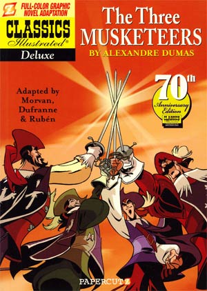 Classics Illustrated Deluxe Vol 6 The Three Musketeers TP