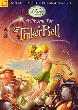 Disney Fairies Featuring Tinker Bell Vol 6 A Present For Tinker Bell TP