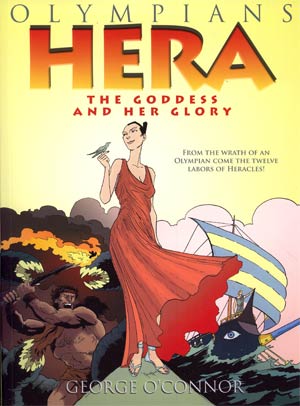 Olympians Vol 3 Hera The Goddess And Her Glory TP