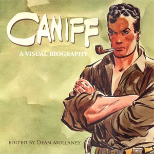 Caniff A Visual Biography HC