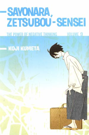 Sayonara Zetsubou-Sensei The Power Of Negative Thinking Vol 9 GN