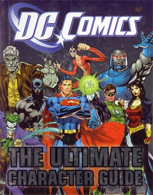 DC Comics The Ultimate Character Guide HC