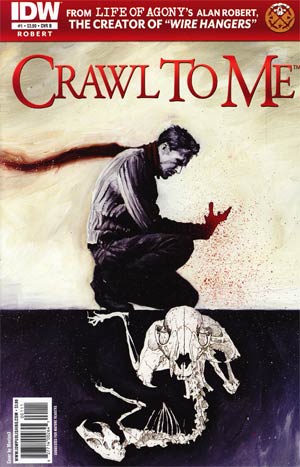 Crawl To Me #1 Regular Cover B