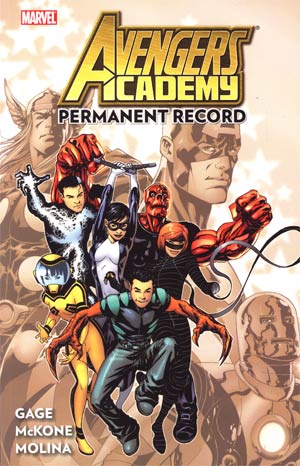 Avengers Academy Vol 1 Permanent Record TP