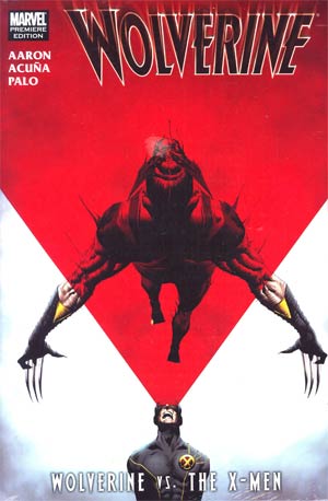 Wolverine Wolverine vs The X-Men HC