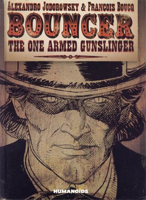 Bouncer The One Armed Gunslinger HC