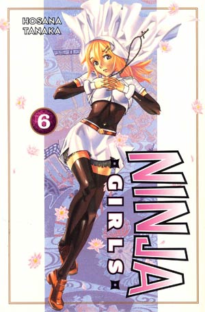 Ninja Girls Vol 6 GN