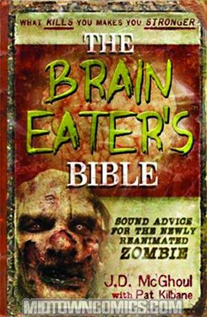 Brain Eaters Bible Sound Advice For Newly Reanimated Zombie HC