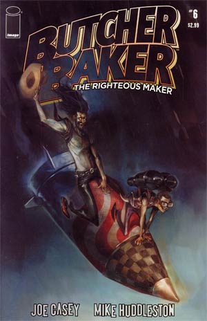 Butcher Baker The Righteous Maker #6