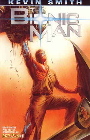 Bionic Man #1 1st Ptg Regular Alex Ross Cover