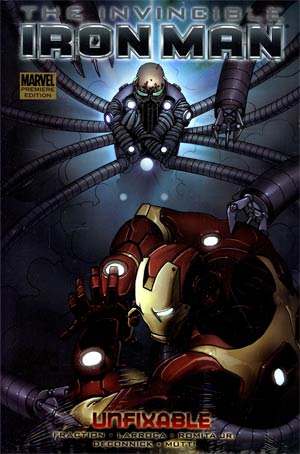 Invincible Iron Man (2008) Vol 8 Unfixable HC