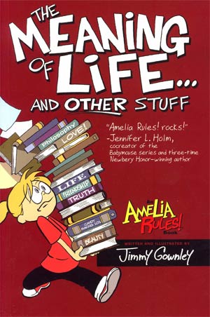 Amelia Rules Vol 7 Meaning Of Life And Other Stuff TP