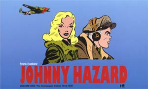 Frank Robbins Johnny Hazard Newspaper Dailies Vol 1 1944-1946 HC