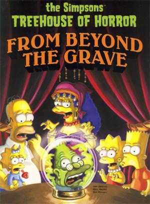 Simpsons Treehouse Of Horror Vol 6 From Beyond The Grave TP