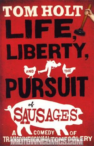 Life Liberty And The Pursuit Of Sausages TP