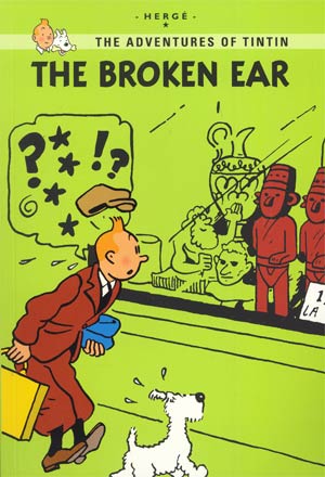 Adventures Of Tintin Broken Ear Young Readers Editions TP