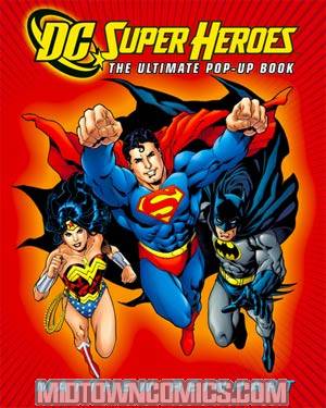 DC Super Heroes The Ultimate Pop-Up Book HC