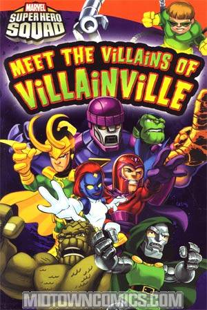 Marvel Super Hero Squad Meet The Villains Of Villainville TP