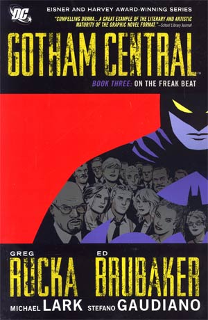 Gotham Central Vol 3 On The Freak Beat TP