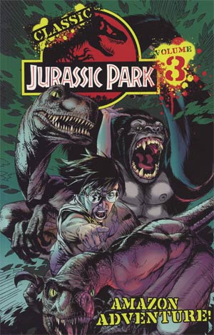 Classic Jurassic Park Vol 3 Amazon Adventure TP