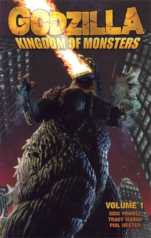 Godzilla Kingdom Of Monsters Vol 1 TP