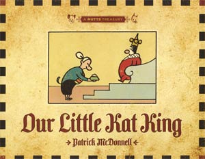 Mutts Our Little Kat King A Mutts Treasury SC