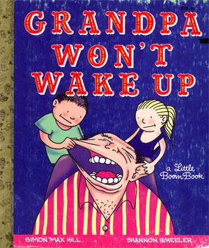 Grandpa Wont Wake Up HC