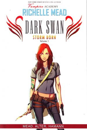 Richelle Meads Dark Swan Storm Born Vol 1 HC