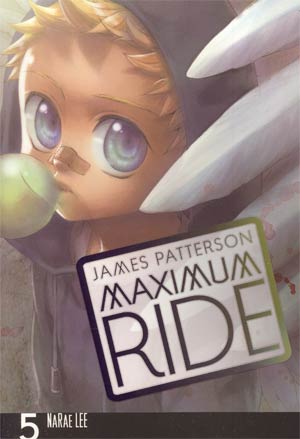 Maximum Ride The Manga Vol 5 TP