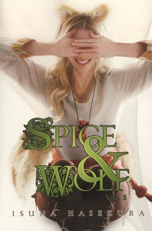 Spice & Wolf Novel Vol 5