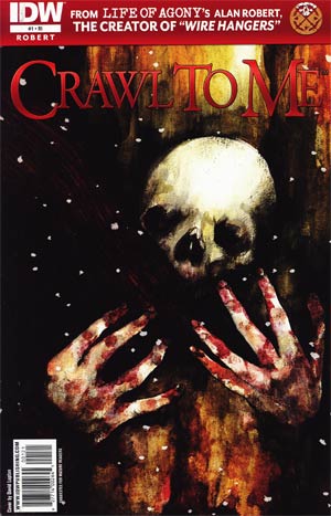Crawl To Me #1 Incentive David Lupton Variant Cover