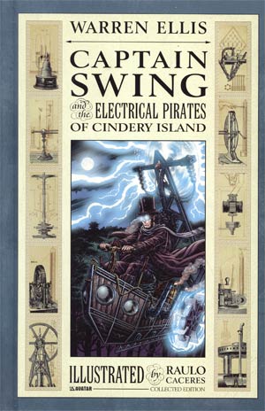 Captain Swing And The Electrical Pirates Of Cindery Island HC