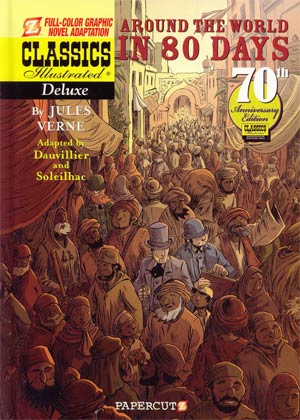 Classics Illustrated Deluxe Vol 7 Around The World In 80 Days HC
