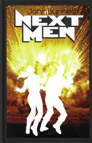John Byrnes Next Men Vol 2 Scattered Part 2 HC