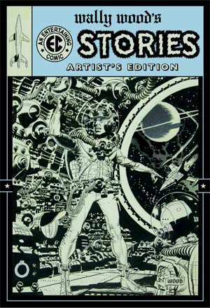 Wally Woods EC Stories Artists Edition HC 1st Printing
