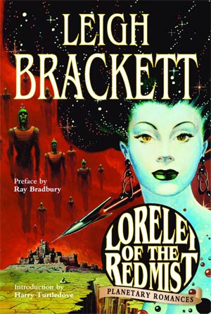 Leigh Brackett Lorelei Of Red Mist Planetary Romances HC