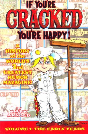 If Youre Cracked Youre Happy Vol 1 Early Years TP