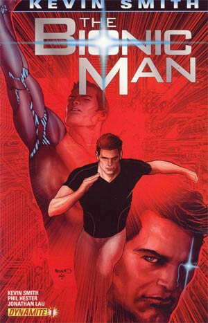 Bionic Man #1 1st Ptg Regular Paul Renaud Cover