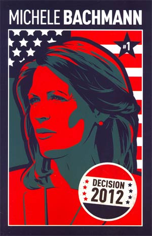 Decision 2012 Michele Bachmann #1 Regular Cover