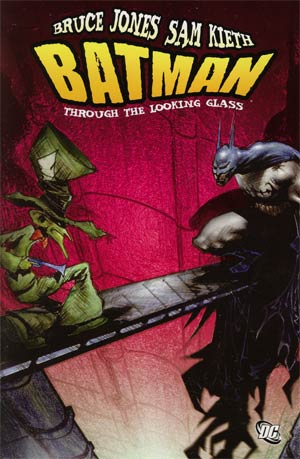 Batman Through The Looking Glass HC