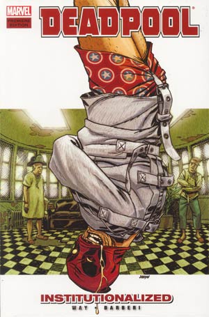Deadpool Vol 9 Institutionalized HC