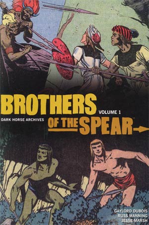 Brothers Of The Spear Archives Vol 1 HC
