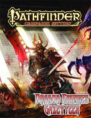 Pathfinder Campaign Dragon Empires Gazetteer TP