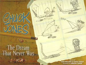 Chuck Jones Dream That Never Was HC