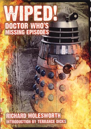 Wiped Doctor Whos Missing Episodes SC
