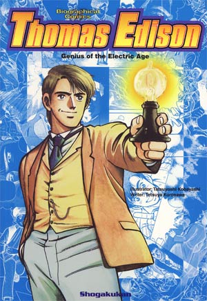 Shogakukan Biographical Comics Thomas Edison Genius Of The Electric Age TP