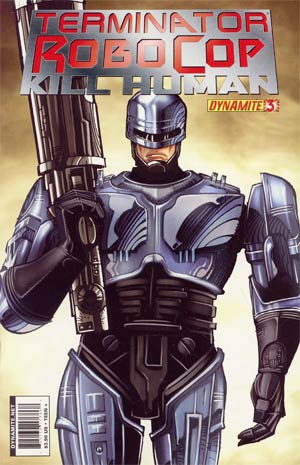 Terminator Robocop Kill Human #3 Cover A Regular Walter Simonson Cover