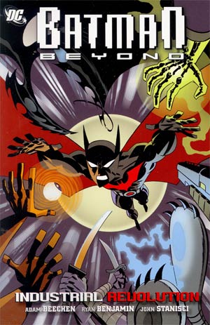 Batman Beyond Industrial Revolution TP