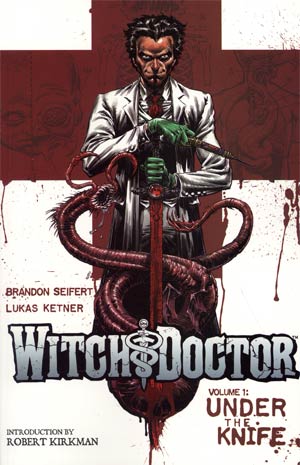 Witch Doctor Vol 1 Under The Knife TP